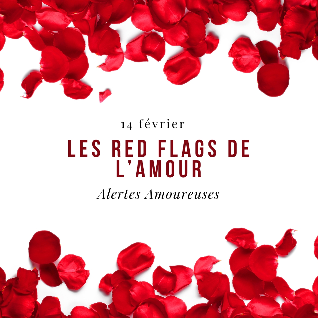 Les Red Flags de l’Amour : Comment les Détecter avant Qu’il ne Soit Trop Tard
