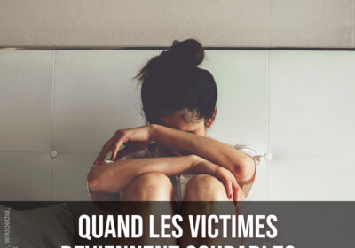 Quand les victimes deviennent coupables